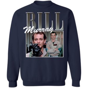 Bill Murray T-Shirt, Ladies Tee, Hoodie, Long Sleeve, Hoodie