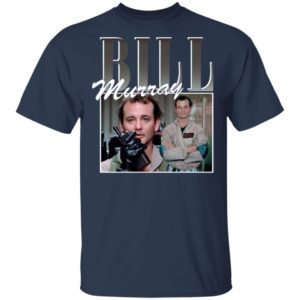 Bill Murray T-Shirt, Ladies Tee, Hoodie, Long Sleeve, Hoodie