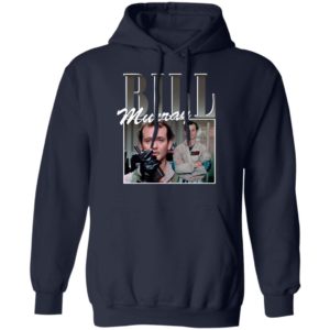 Bill Murray T-Shirt, Ladies Tee, Hoodie, Long Sleeve, Hoodie