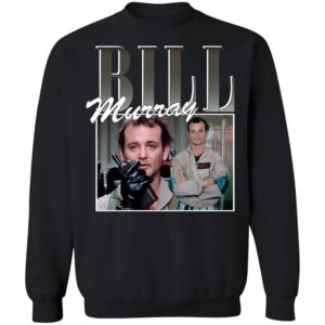 Bill Murray T-Shirt, Ladies Tee, Hoodie, Long Sleeve, Hoodie