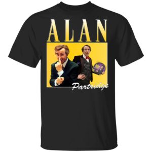 Alan Partridge T-Shirt, Ladies Tee, Hoodie, Long Sleeve, Hoodie