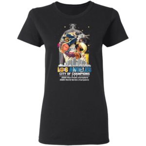 Los Angeles Lakers And Los Angeles Dodgers City Of Champions 2020 Nba Finals World Series Shirt