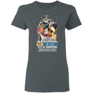 Los Angeles Lakers And Los Angeles Dodgers City Of Champions 2020 Nba Finals World Series Shirt