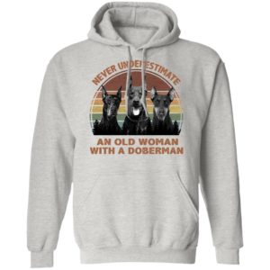 Never underestimate an old woman with a Doberman Vintage shirt