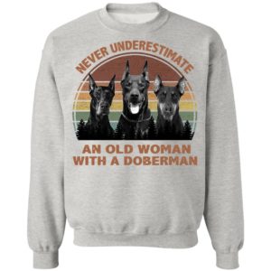 Never underestimate an old woman with a Doberman Vintage shirt