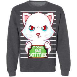 Wanted Cat No 86452 Bad Cattitude shirt, Hoodie, Long Sleeve, Hoodie