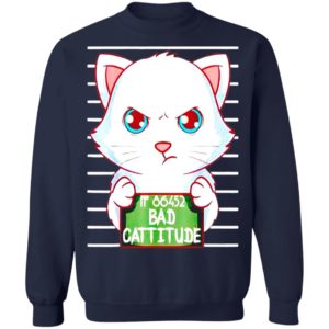 Wanted Cat No 86452 Bad Cattitude shirt, Hoodie, Long Sleeve, Hoodie