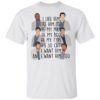 Addams Song I’m Too Depressed To Go On You’ll Be Sorry When I’m Gone Shirt