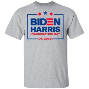 Biden Harris Inauguration Day 01 20 2021 Shirt