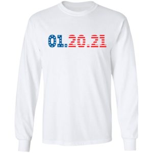 01 20 2021 Inauguration Day American Flag Shirt