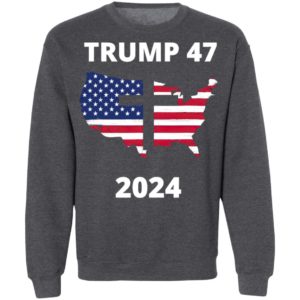 Trump 47 In 2024 American Flag Maps God Election Shirt