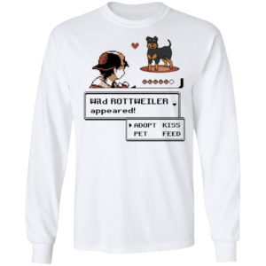 Wild Rottweiler Appeared Adopt Pet Kiss Feed Rottweiler Shirt