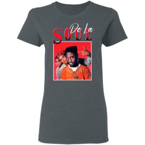 De La Soul Shirt, Ladies Tee