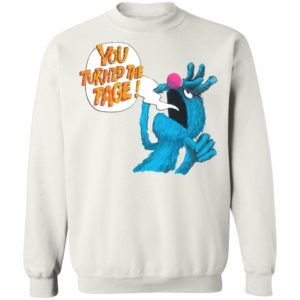 Puppet Monster You Turned The Page Shirt, Long Sleeve
