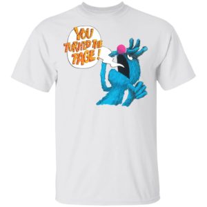 Puppet Monster You Turned The Page Shirt, Long Sleeve