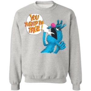 Puppet Monster You Turned The Page Shirt, Long Sleeve