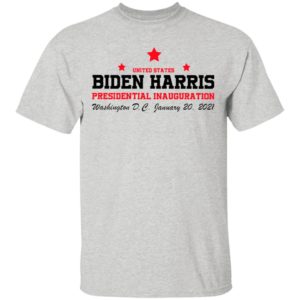 United States Biden Harris Presidential Inauguration Washington DC January 20 2021 Shirt
