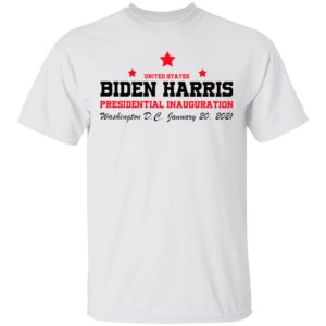 United States Biden Harris Presidential Inauguration Washington DC January 20 2021 Shirt
