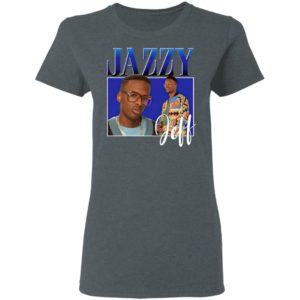 Jazzy Jeff Shirt, Ladies Tee