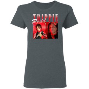 Trippie Redd T-Shirt, Long Sleeve, Hoodie