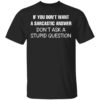 In Order To Insult Me I Must First Value Your Opinion Nice Try Though Shirt, Hoodie
