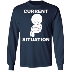 Current Situation Fat shirt, Long Sleeve, Hoodie