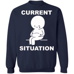 Current Situation Fat shirt, Long Sleeve, Hoodie