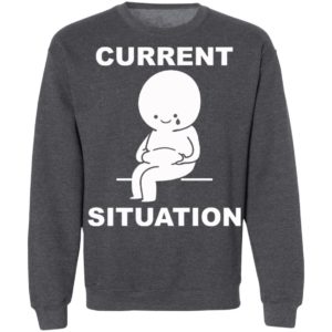 Current Situation Fat shirt, Long Sleeve, Hoodie