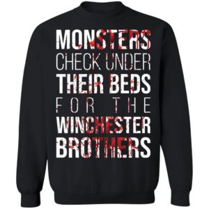 Monster Check Under Their Beds For The Winchester Brothers Shirt