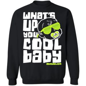 Mcelroy Brothers Merch Mbmbam Merch Whats Up You Cool Baby Shirt