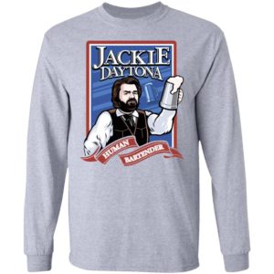 Jackie Daytona Regular Human Bartender shirt