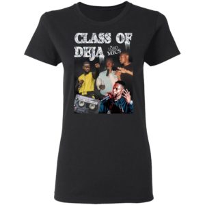 Class Of Deja Shirt, Ladies Tee