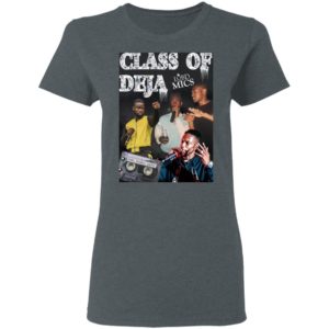 Class Of Deja Shirt, Ladies Tee