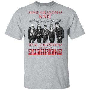 Some Grandmas Play Bingo Real Grandmas Listen To Scorpions Signatures Shirt