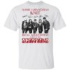 Some Grandmas Play Bingo Real Grandmas Listen To Creedence Clearwater Revival Signatures Shirt