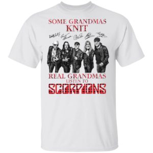 Some Grandmas Play Bingo Real Grandmas Listen To Scorpions Signatures Shirt