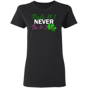 First Rule Never Be Second Aka Sorority Sister 1908 Women Right Shirt, Ladies Tee