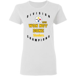 Division 2020 Won Not Done Pittsburgh Steelers Champions Shirt
