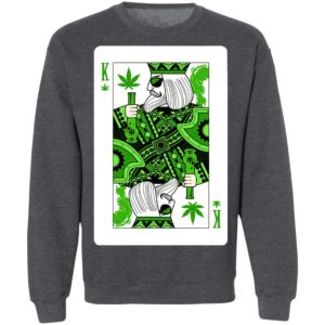 King Of Weed Playing Card Marijuana Pot Smoker Stoner Pot Weed King Shirt