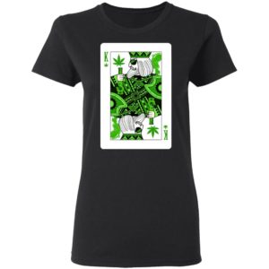 King Of Weed Playing Card Marijuana Pot Smoker Stoner Pot Weed King Shirt