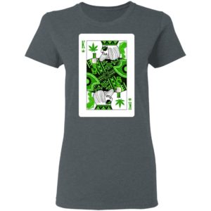 King Of Weed Playing Card Marijuana Pot Smoker Stoner Pot Weed King Shirt