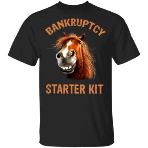 Bankruptcy Starter Kit Shirt