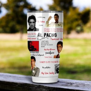 Al Pacino Tumbler 20oz 30oz