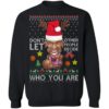 Dont Be Tachy Ugly Christmas Sweater Shirt for Nurses