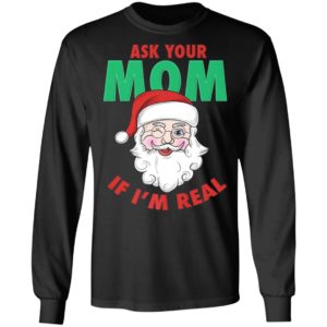 Ask Your Mom Santa Funny Naughty Ugly Christmas Sweater
