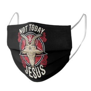 Satan Not Today Jesus face mask