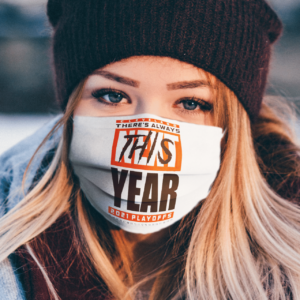 Cleveland Browns Theres Always Next This Year 2021 Playoffs face mask