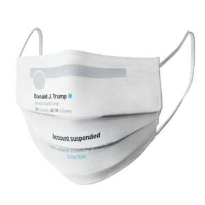 Donald JTrump Account Suspended Twitter face mask