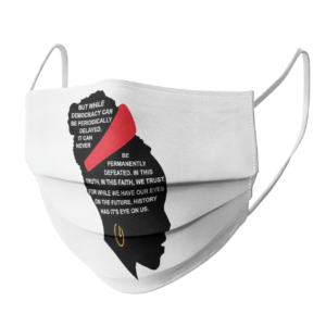 Amanda Gorman But While Democracy Can Be Periodically Delayed face mask