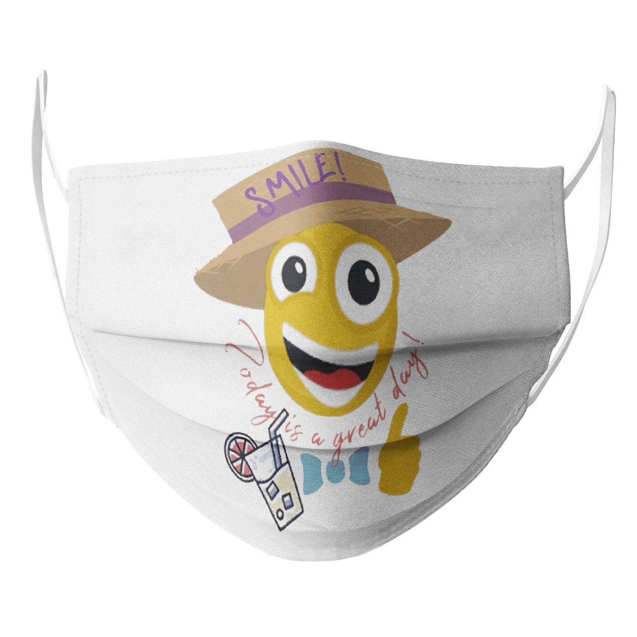 Smile Today Is A Great Day face mask Smile Today Is A Great Day face mask